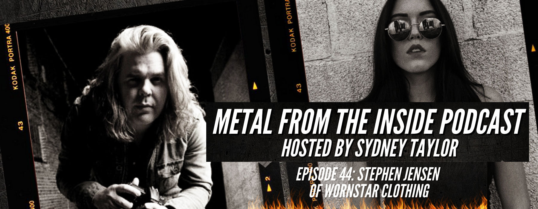 Metal From The Inside Podcast - Sydney Taylor interview with Wornstar founder Stephen Jensen