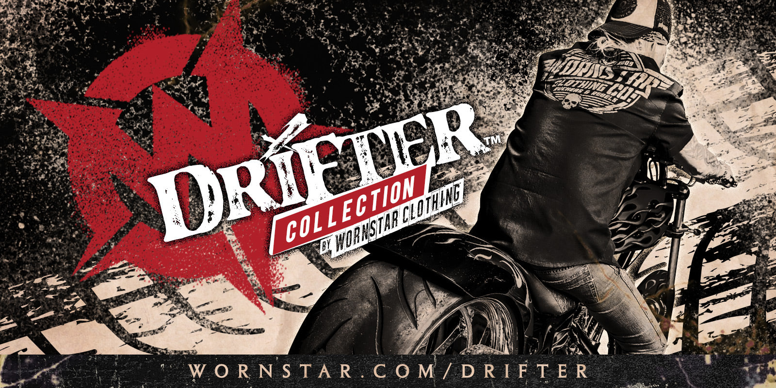 Wornstar Drifter Collection